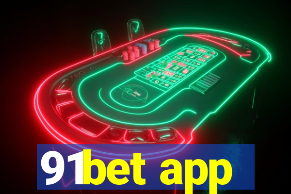 91bet app